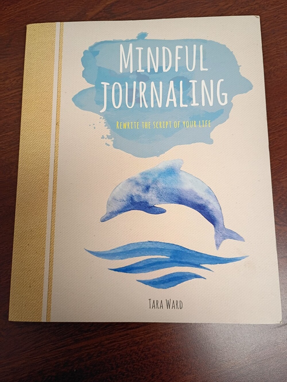 Mindful Journaling, Rewrite The Script Of Your Life...Tara Ward, NWOT, 160 Pages - Picture 1 of 5